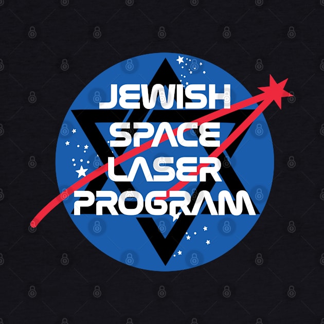 Jewish Space Laser by RansomBergnaum